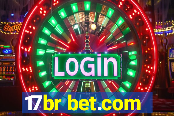 17br bet.com